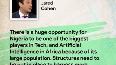 There is a huge opportunity for Nigeria to be one of the biggest players in Tech and Artificial Intelligence in Africa